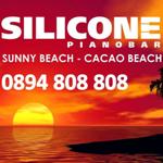 SILICONE piano bar           Sunny beach - Cacao Beach